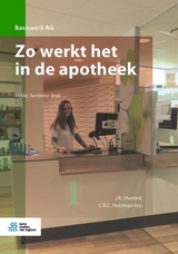 Zo Werkt Het in de Apotheek - Mentink, J R; Huizinga-Arp, C R C