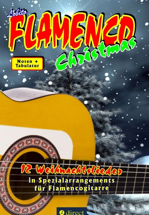 Lobito's FLAMENCO Christmas - Lobito GITARRE grenzenlos