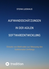 Aufwandsschätzungen in der agilen Softwareentwicklung - Stefan Luckhaus