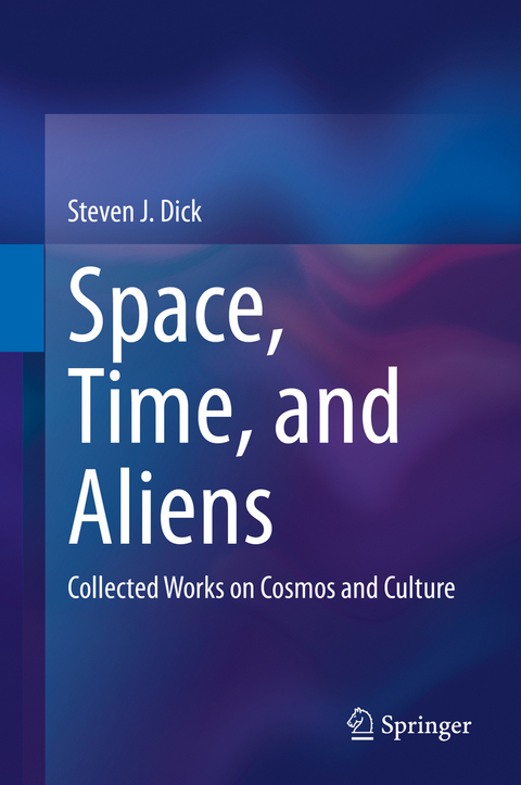 Space, Time, and Aliens - Steven J. Dick