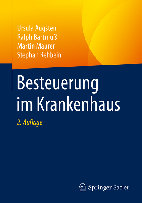 Besteuerung im Krankenhaus - Ursula Augsten, Ralph Bartmuß, Stephan Rehbein, Martin Maurer