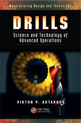 Drills - Michigan Viktor P. (Production Service Management Inc  USA) Astakhov