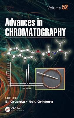 Advances in Chromatography, Volume 52 - 