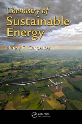 Chemistry of Sustainable Energy -  Nancy E. Carpenter