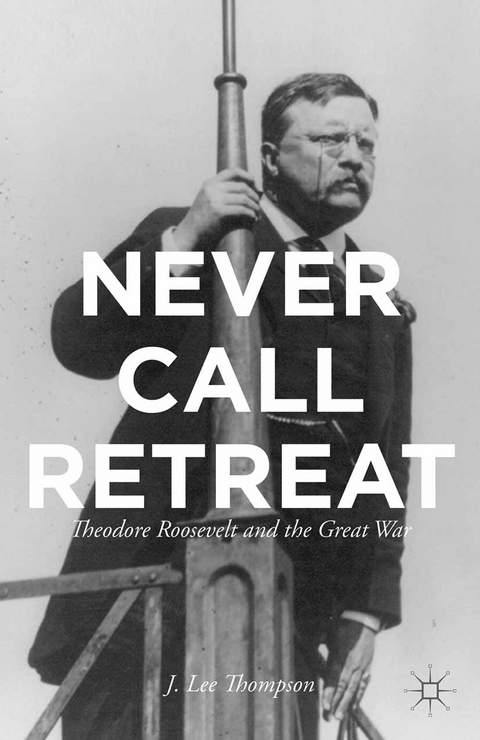 Never Call Retreat - J. Thompson