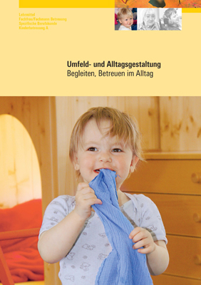 Umfeld- und Alltagsgestaltung - Fabienne Jordi, Claudia Masoch Rutschi