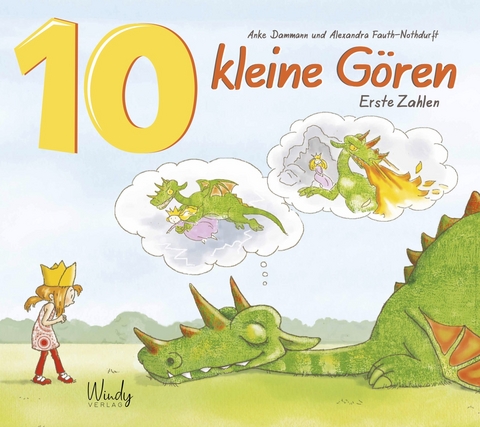 10 kleine Gören - Erste Zahlen - Alexandra Fauth-Nothdurft