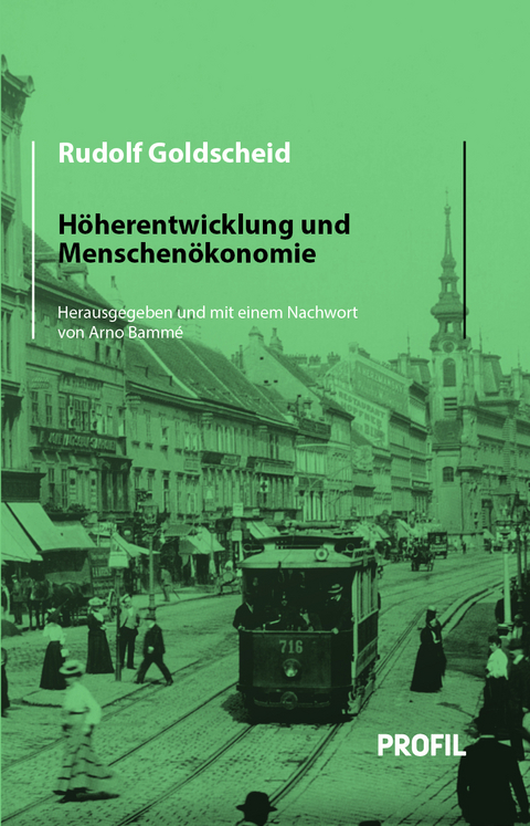 Höherentwicklung und Menschenökonomie - Rudolf Goldscheid