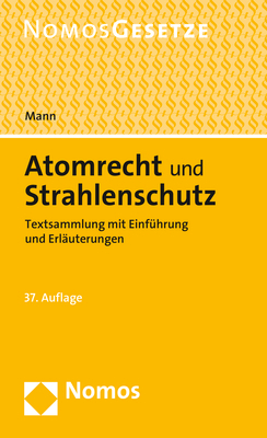 Atomrecht und Strahlenschutz - Thomas Mann