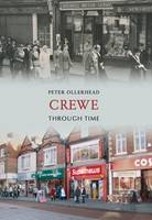 Crewe Through Time -  Peter Ollerhead