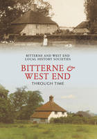 Bitterne and West End Through Time -  Bitterne Local History Society