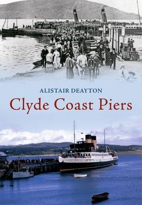 Clyde Coast Piers -  Alistair Deayton