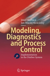 Modeling, Diagnostics and Process Control - 