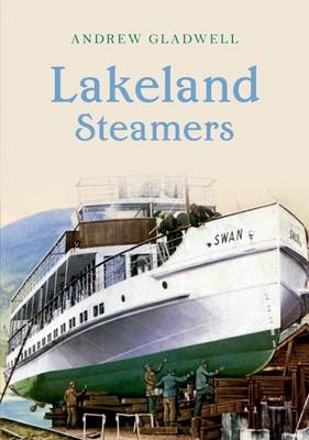 Lakeland Steamers -  Andrew Gladwell