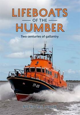 Lifeboats of the Humber -  Nicholas Leach