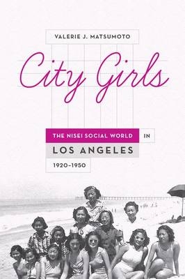 City Girls -  Valerie J. Matsumoto