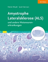 Amyotrophe Lateralsklerose (ALS) - Patrick Weydt, Sarah Bernsen