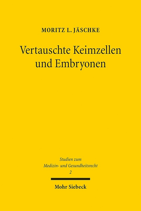 Vertauschte Keimzellen und Embryonen - Moritz L. Jäschke