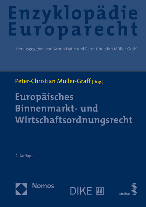 Europäisches Binnenmarkt- und Wirtschaftsordnungsrecht - 