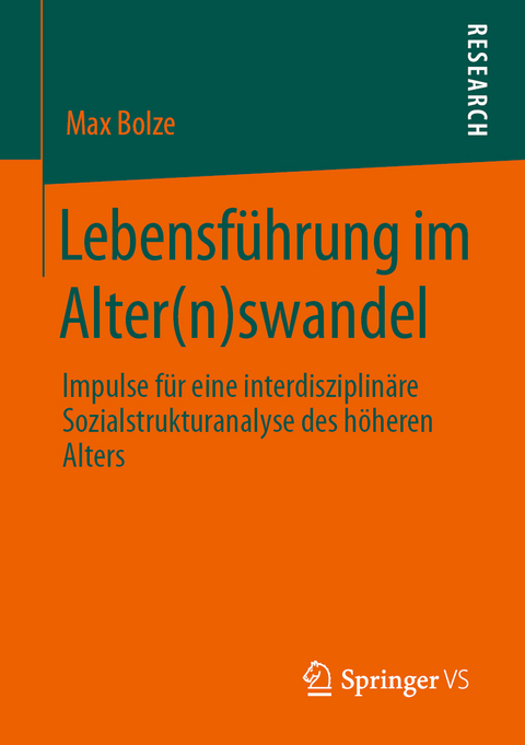 Lebensführung im Alter(n)swandel - Max Bolze