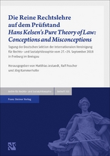 Die Reine Rechtslehre auf dem Prüfstand / Hans Kelsen's Pure Theory of Law: Conceptions and Misconceptions - 