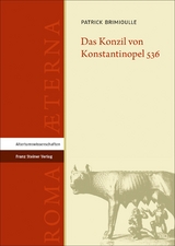 Das Konzil von Konstantinopel 536 - Patrick Brimioulle