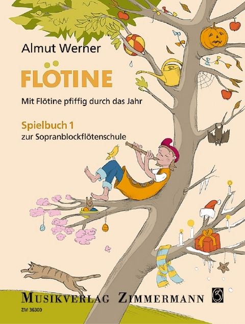 Flötine - Mit Flötine pfiffig durch das Jahr - Almut Werner