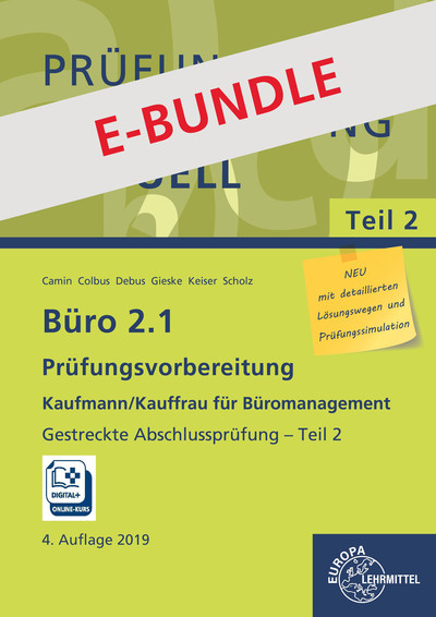 Bundle aus Büro 2.1, Abschlussprüfung Teil 2 und Prüfungsdoc-Kurs - Britta Camin, Gerhard Colbus, Martin Debus, Anita Gieske, Annika Scholz