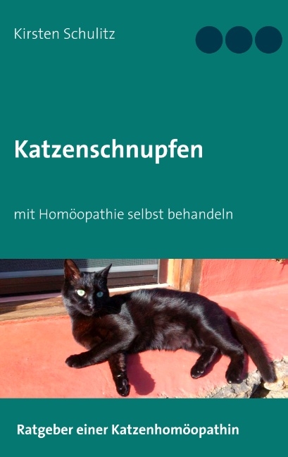 Katzenschnupfen - Kirsten Schulitz