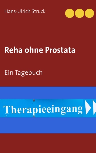 Reha ohne Prostata - Hans-Ulrich Struck