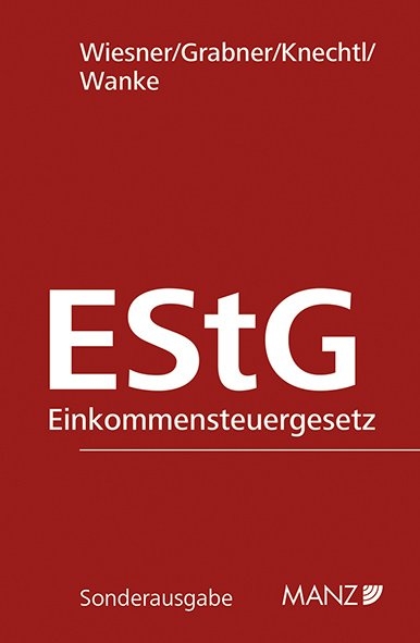 Einkommensteuergesetz EStG 1988 inkl. 30. EL - 