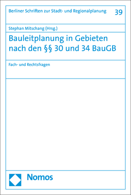 Bauleitplanung in Gebieten nach den §§ 30 und 34 BauGB - 