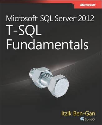 Microsoft SQL Server 2012 T-SQL Fundamentals -  Itzik Ben-Gan