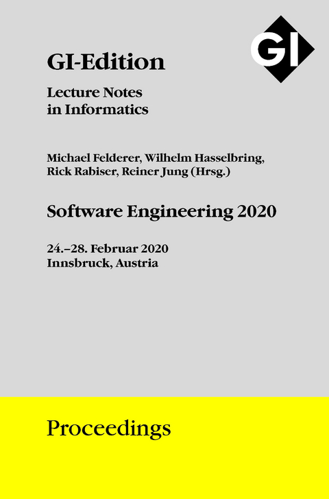 GI Edition Proceedings Band 300 "Software Engineering 2020" - 