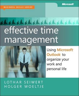 Effective Time Management -  Lothar Seiwert,  Holger Woeltje