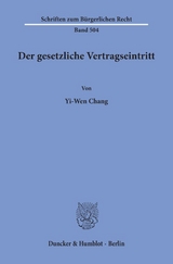 Der gesetzliche Vertragseintritt. - Yi-Wen Chang