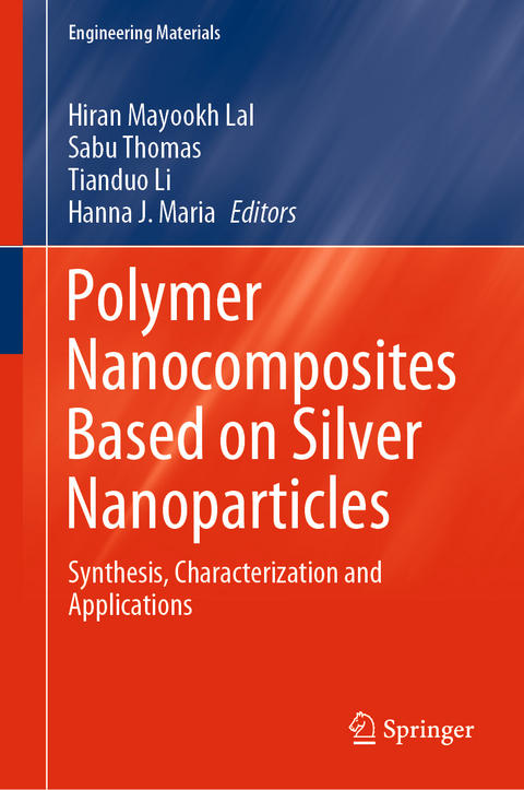 Polymer Nanocomposites Based on Silver Nanoparticles - 