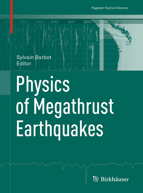 Physics of Megathrust Earthquakes - 