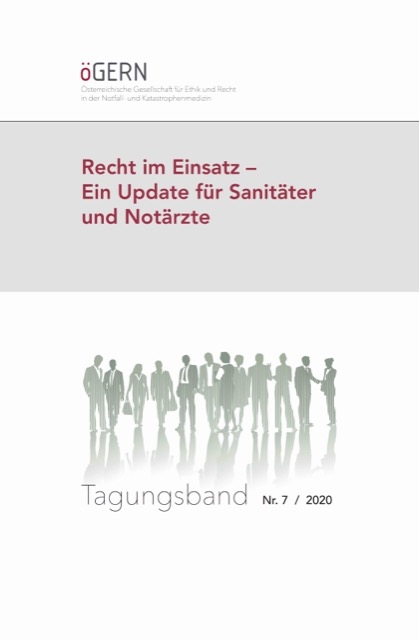 Recht im Einsatz - Ein Update für Sanitäter und Notärzte