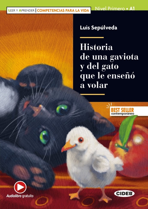 Historia de una gaviota y del gato que le enseñó a volar - Luis Sepúlveda