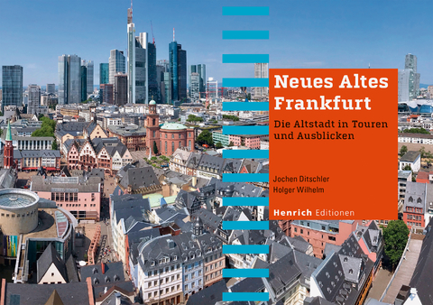 Neues Altes Frankfurt - Jochen Ditschler