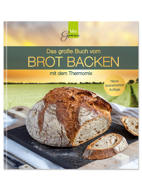 Das große Buch vom BROT BACKEN - Corinna Wild, Sabine Rettinger