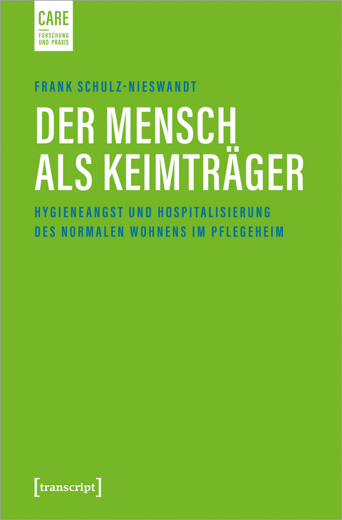 Der Mensch als Keimträger - Frank Schulz-Nieswandt