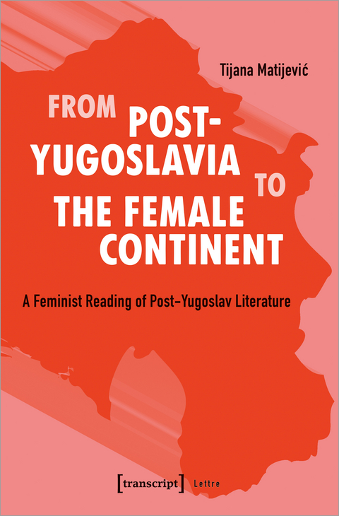 From Post-Yugoslavia to the Female Continent - Tijana Matijevic