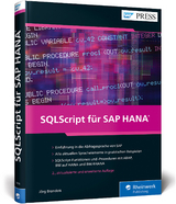 SQLScript für SAP HANA - Brandeis, Jörg