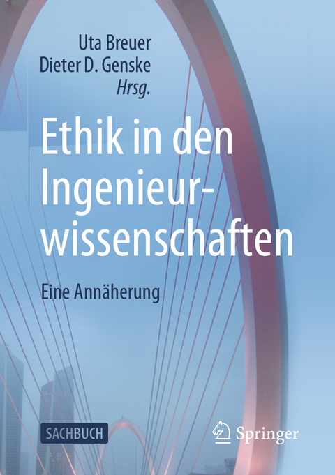 Ethik in den Ingenieurwissenschaften - 