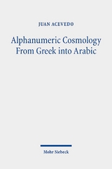 Alphanumeric Cosmology From Greek into Arabic - Juan Acevedo