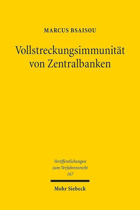 Vollstreckungsimmunität von Zentralbanken - Marcus Bsaisou