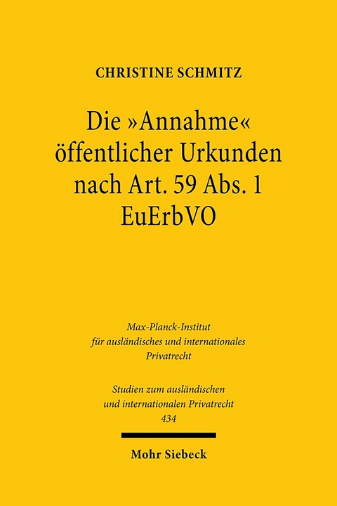 Die "Annahme" öffentlicher Urkunden nach Art. 59 Abs. 1 EuErbVO - Christine Schmitz