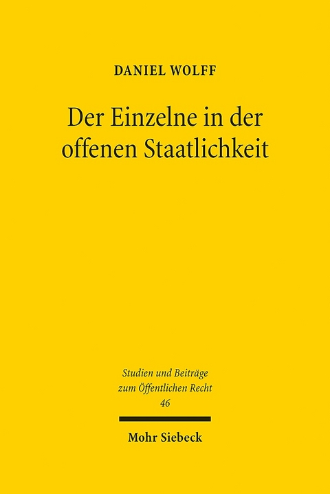 Der Einzelne in der offenen Staatlichkeit - Daniel Wolff